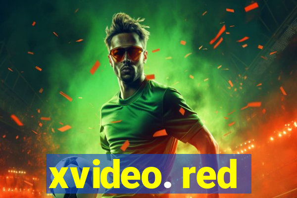 xvideo. red